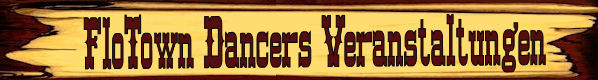 FloTown-Dancers Veranstaltungen